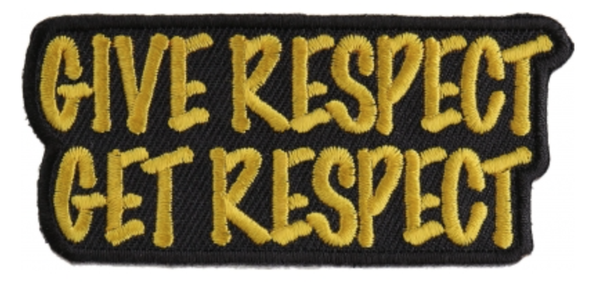 Give Respect Get Respect Patch Gold